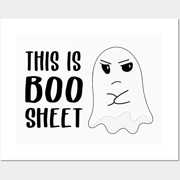 This is Boo Sheet Shit Funny Halloween Ghost Gifts Wall Art by Alana Clothing